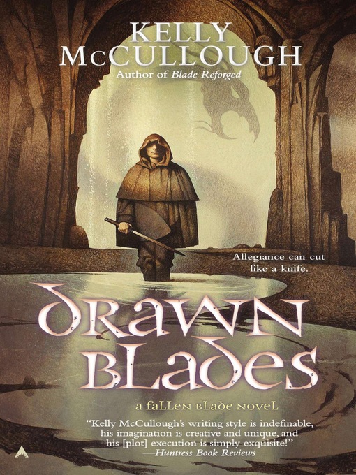 Title details for Drawn Blades by Kelly McCullough - Available
